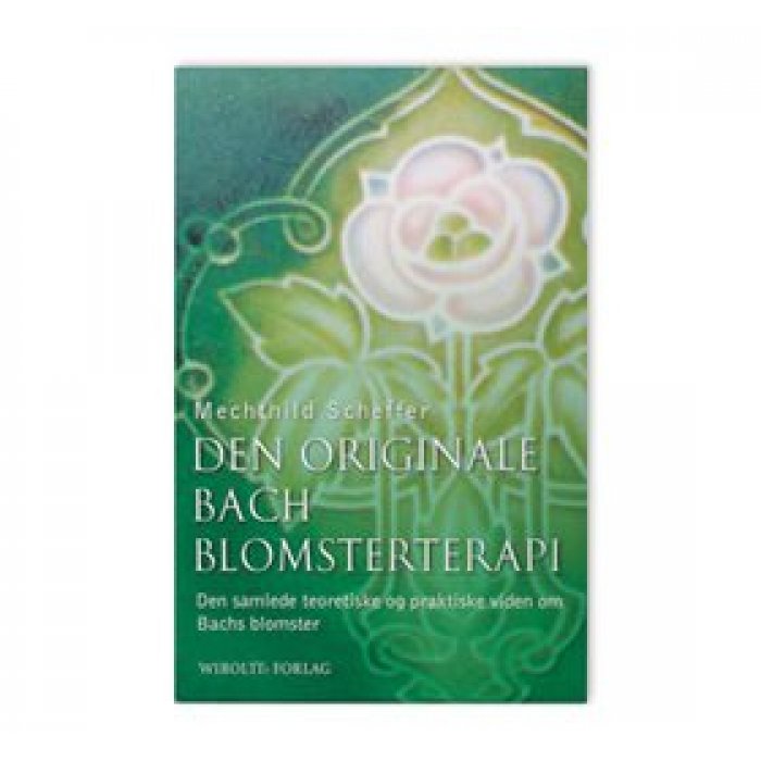 Mezina Bach Blomsterterapi bog Forfatter: Mechthild Scheffer 
