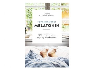 Søvnhormonet Melatonin Bog af Anette Harbech Olesen  • 1 stk.